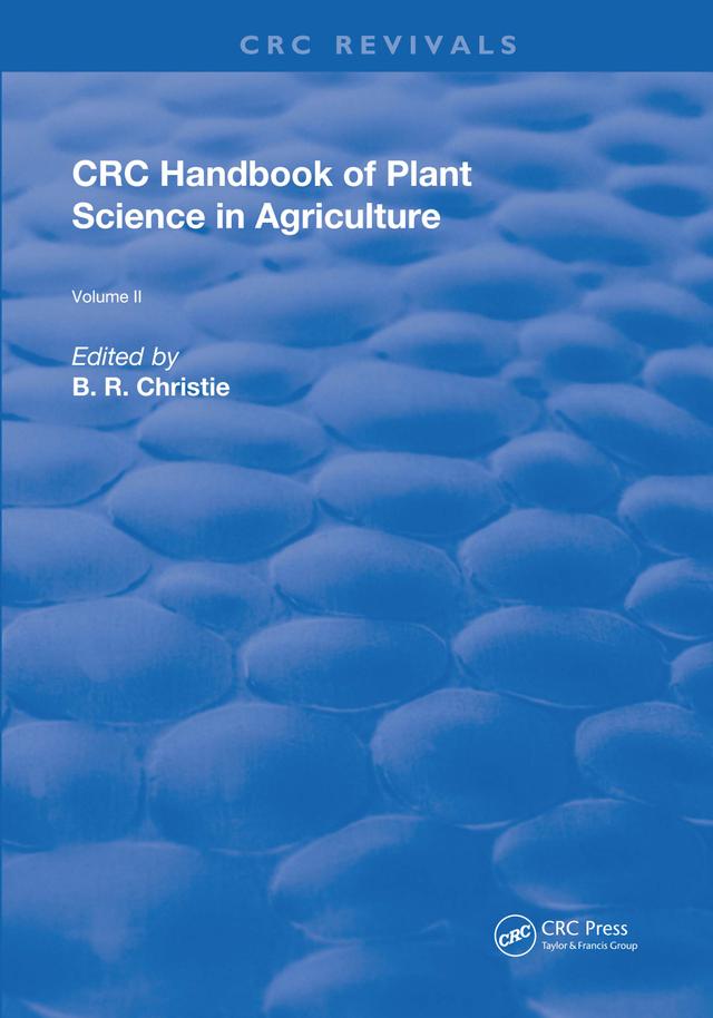 CRC Handbook of Plant Science in Agriculture by A. A. Hanson