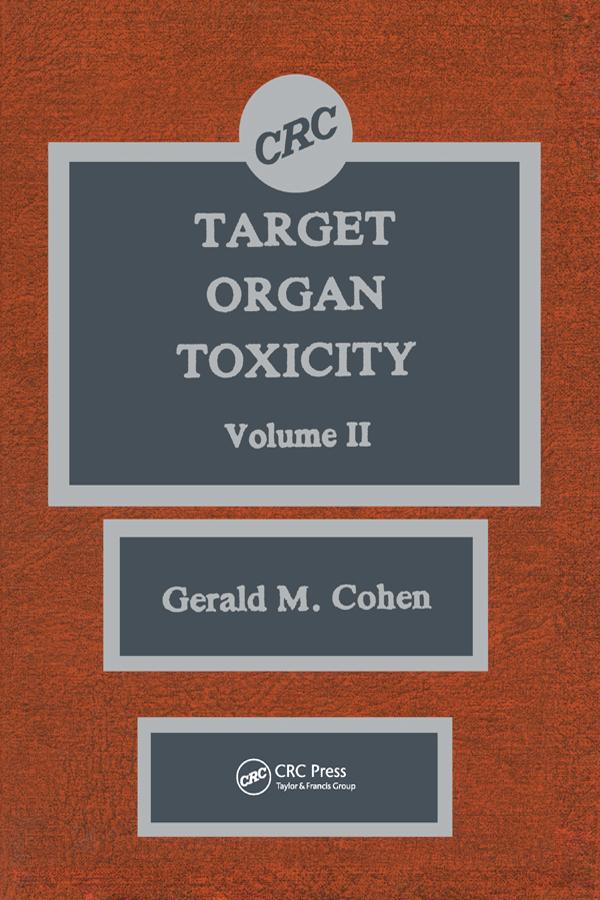Target Organ Toxicity by Gerald M. Cohen