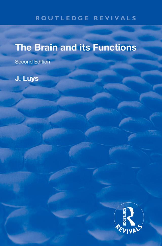 The Brain and its Functions by J Luys