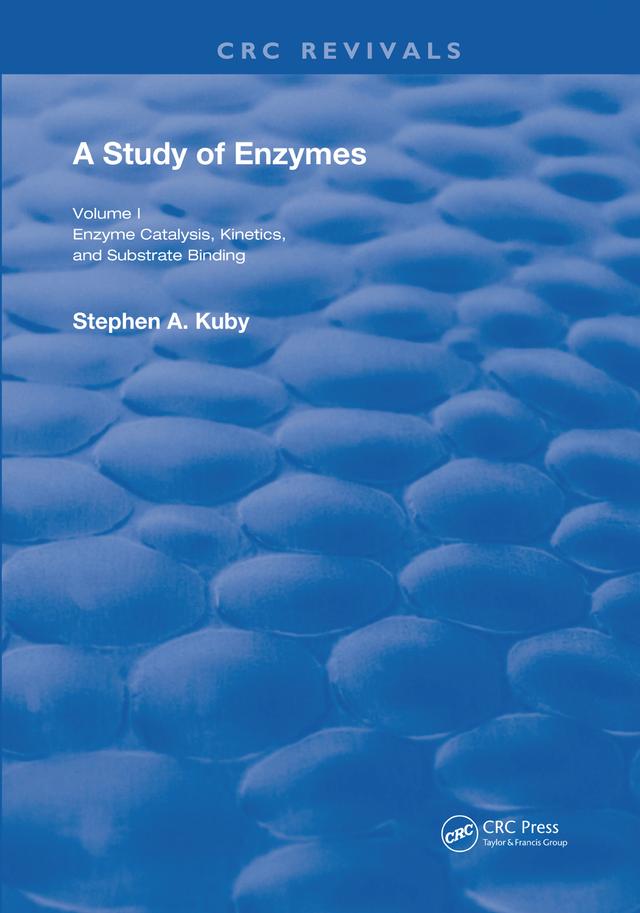 A Study of Enzymes by Stephen A. Kuby