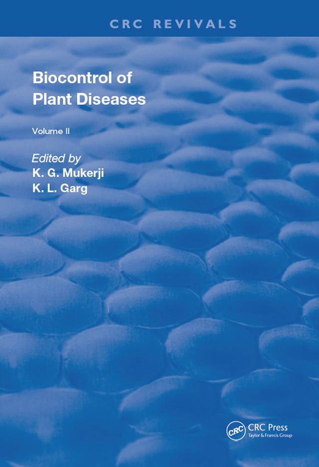 Biocontrol Of Plant Diseases by K. G. Mukerji, K.L. Garg