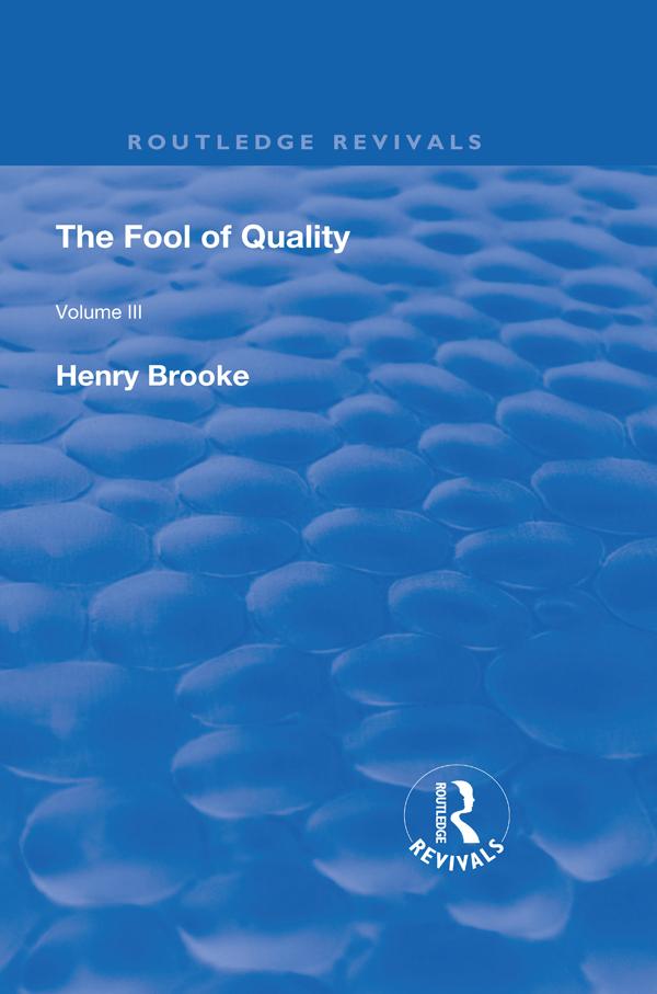 The Fool of Quality by Henry Brooke