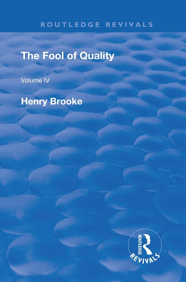 The Fool of Quality by Henry Brooke