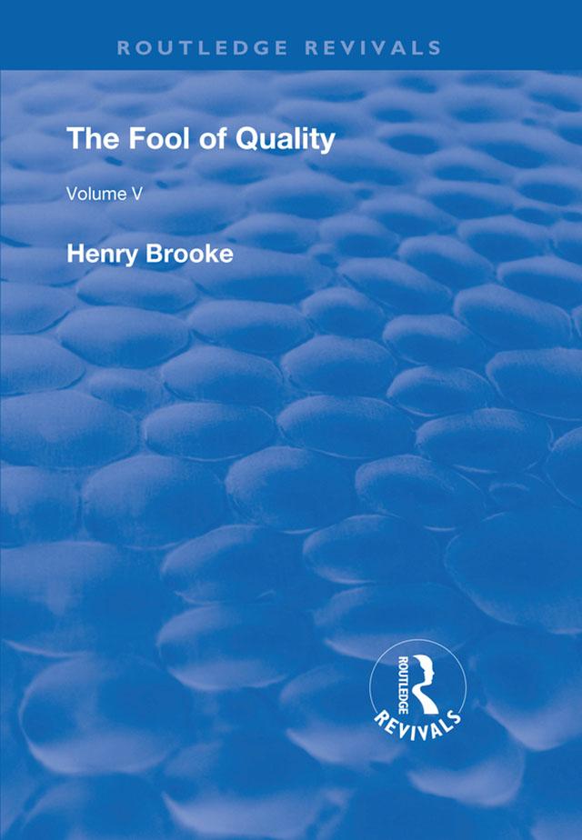 The Fool of Quality by Henry Brooke