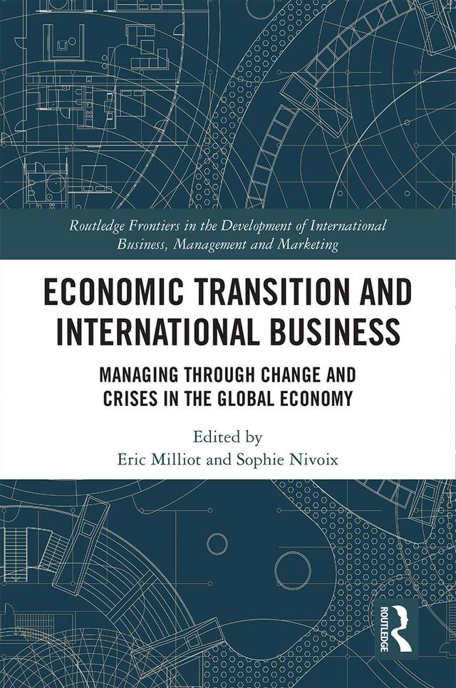 Economic Transition and International Business by Eric Milliot, Sophie Nivoix
