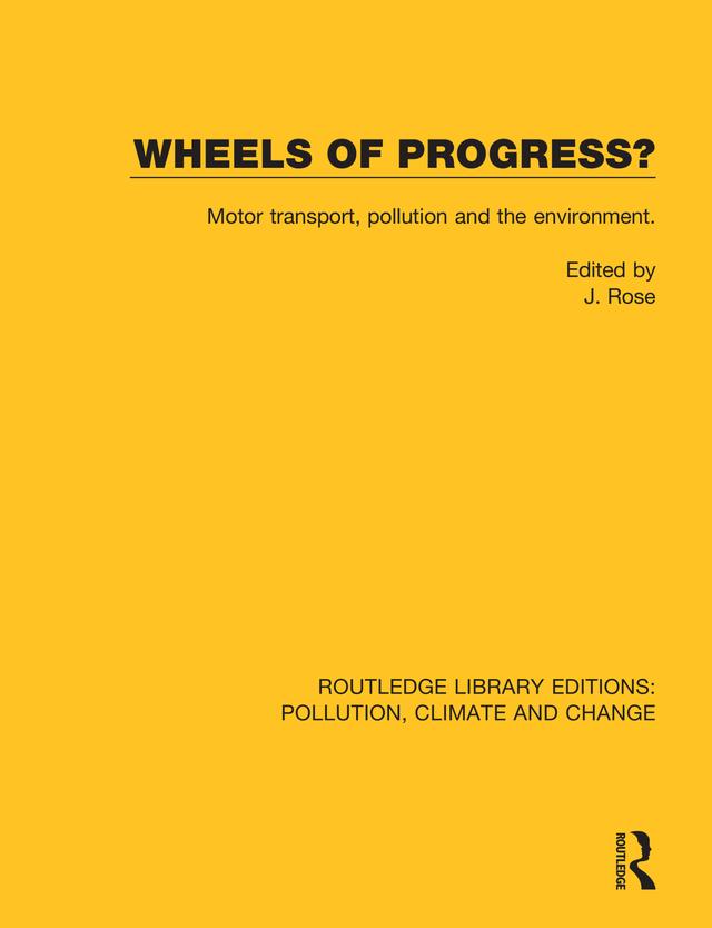 Wheels of Progress? by J. Rose
