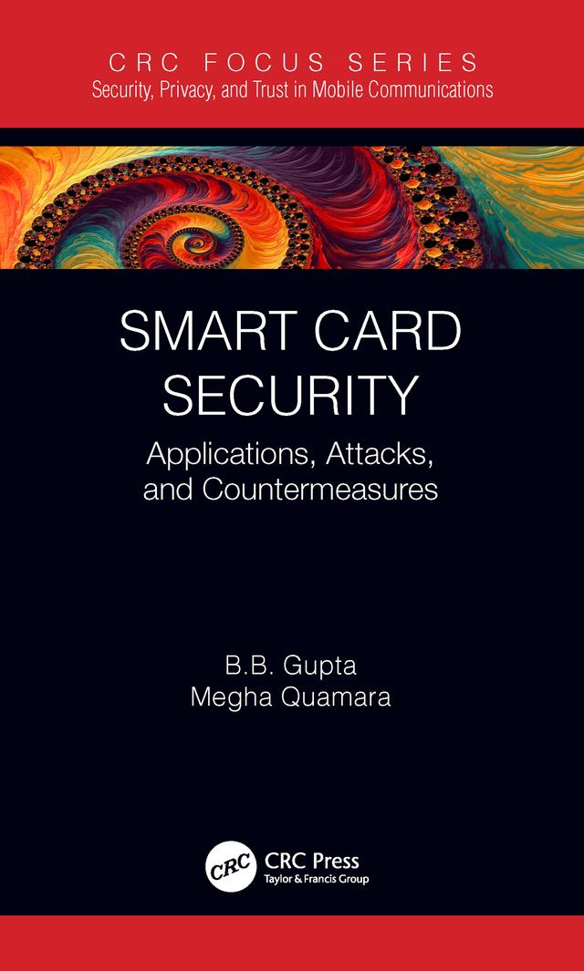 Smart Card Security by Brij B. Gupta, Megha Quamara