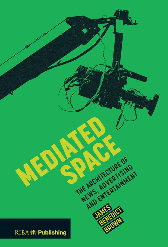 Mediated Space by James Brown