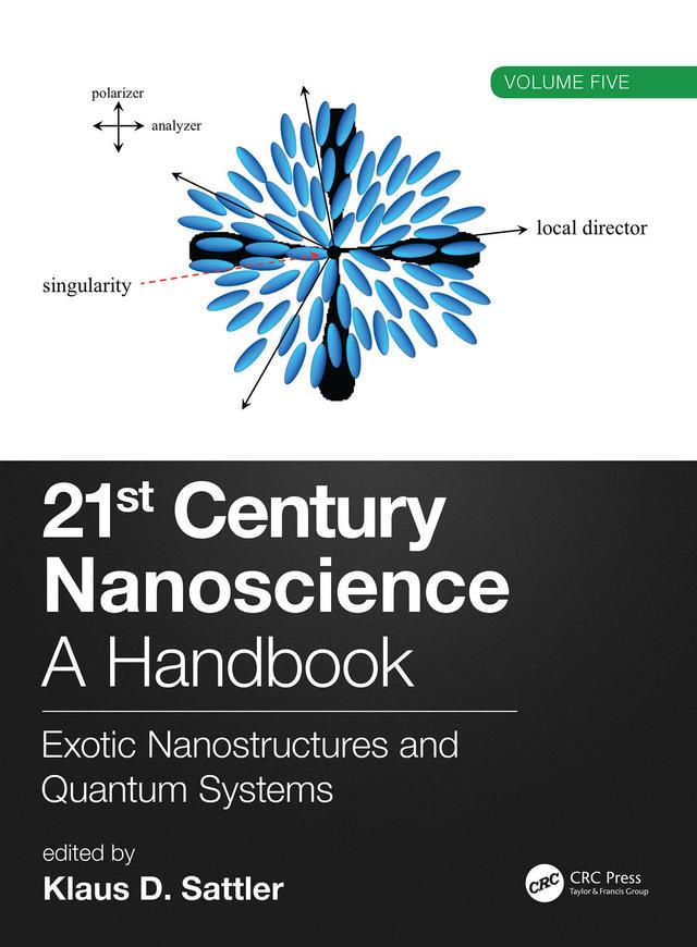 21st Century Nanoscience – A Handbook by Klaus D. Sattler