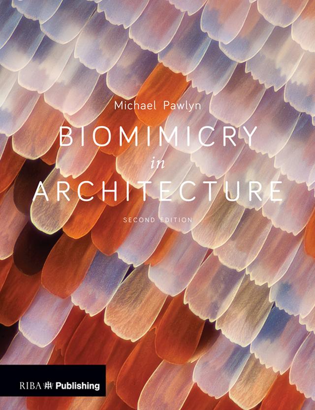Biomimicry in Architecture by Michael Pawlyn
