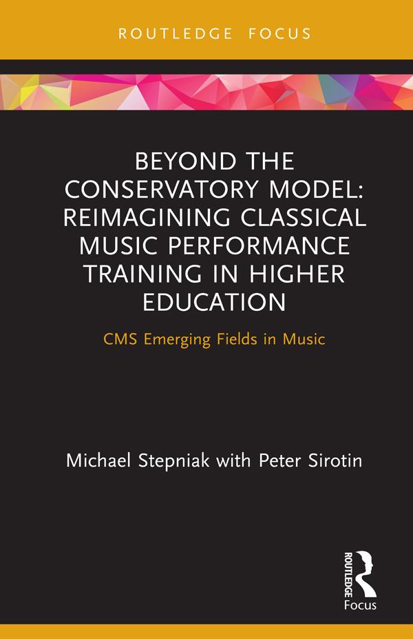 Beyond the Conservatory Model by Michael Stepniak, Peter Sirotin