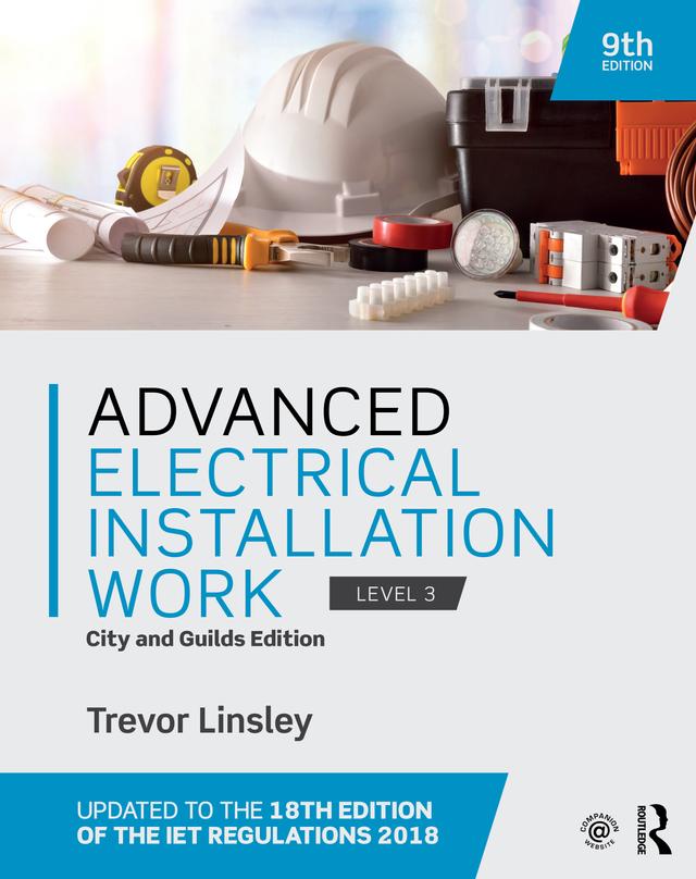 Advanced Electrical Installation Work by Trevor Linsley