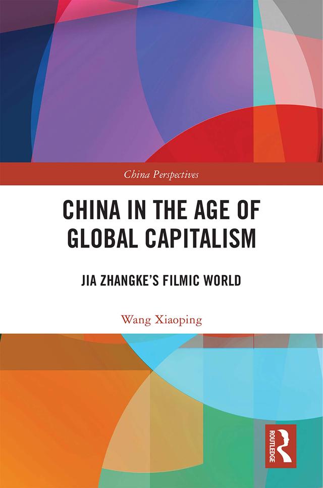 China in the Age of Global Capitalism by Xiaoping Wang