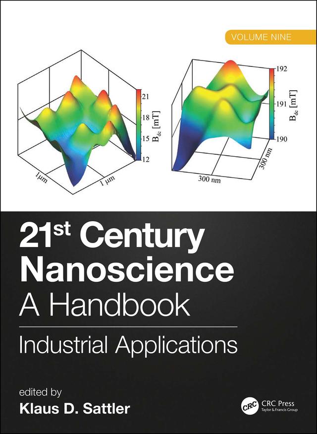 21st Century Nanoscience – A Handbook by Klaus D. Sattler