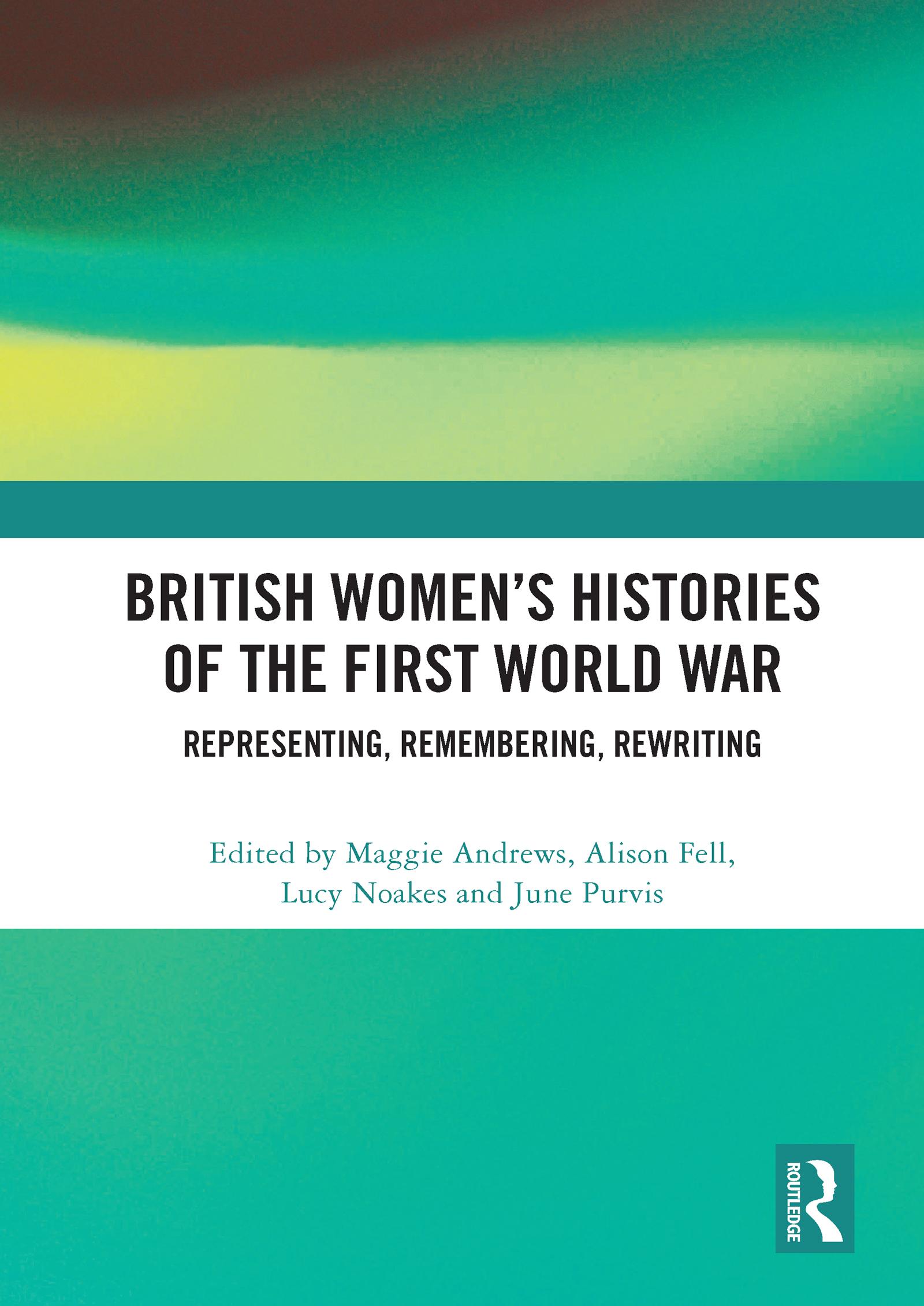 British Women's Histories of the First World War