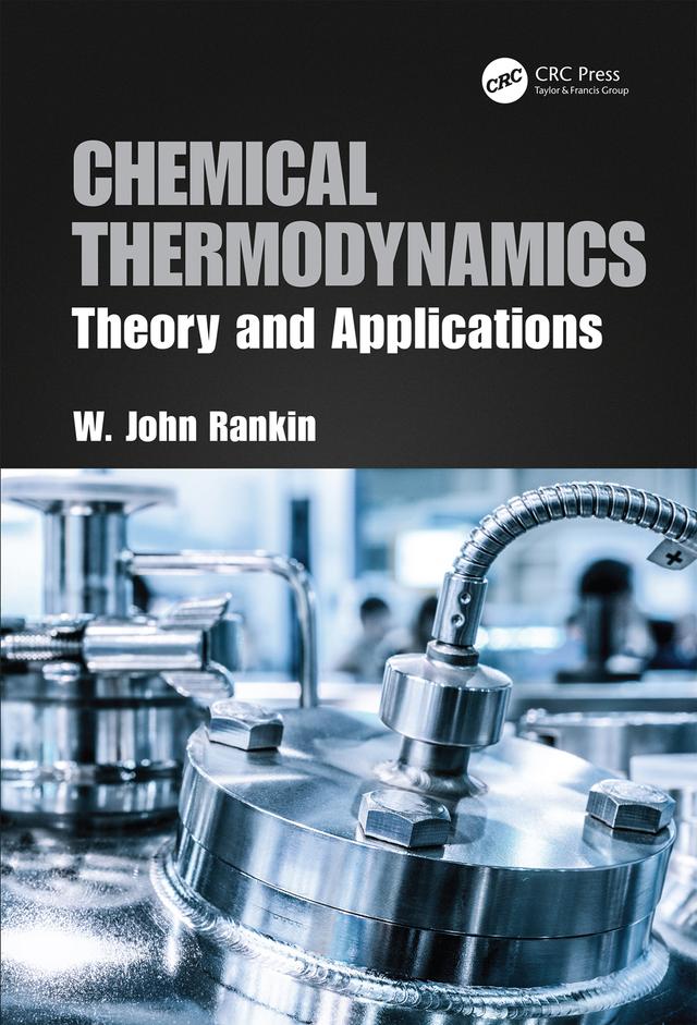 Chemical Thermodynamics by W.J. Rankin