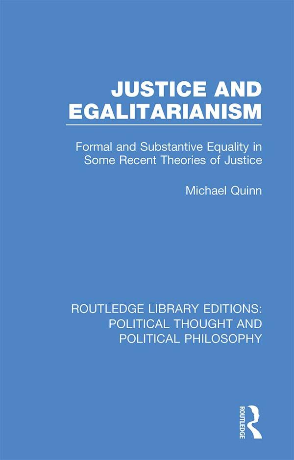 Justice and Egalitarianism by Michael Quinn