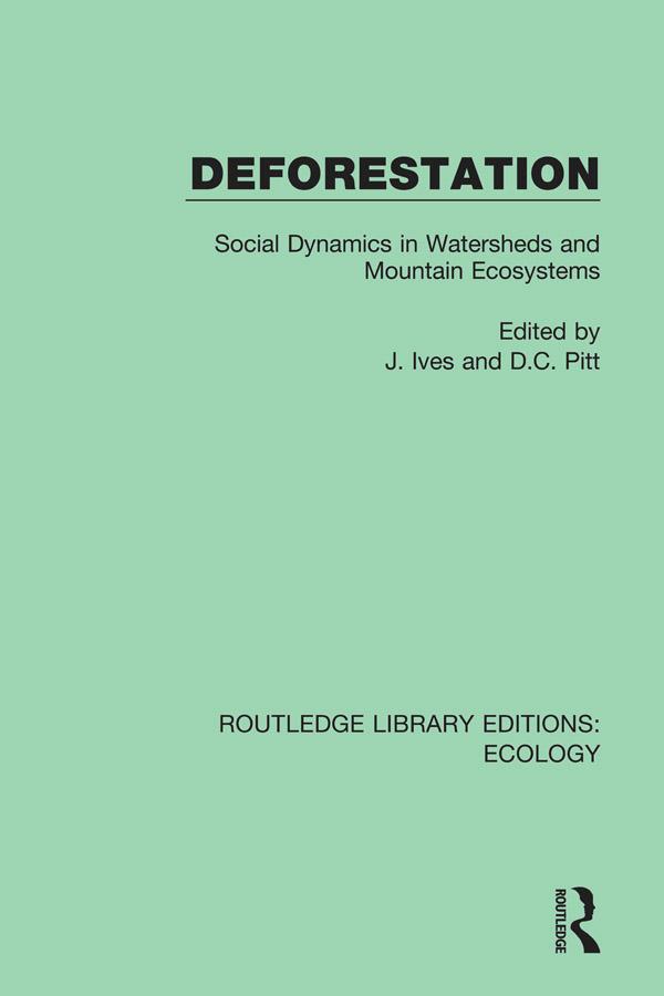 Deforestation by D.C. Pitt, J. Ives