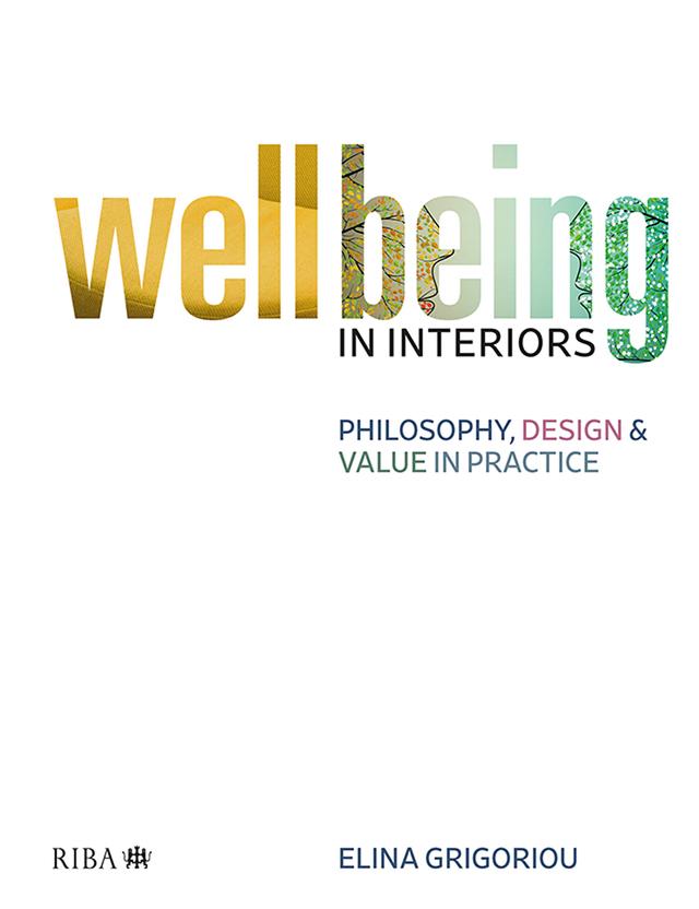 Wellbeing in Interiors by Elina Grigoriou