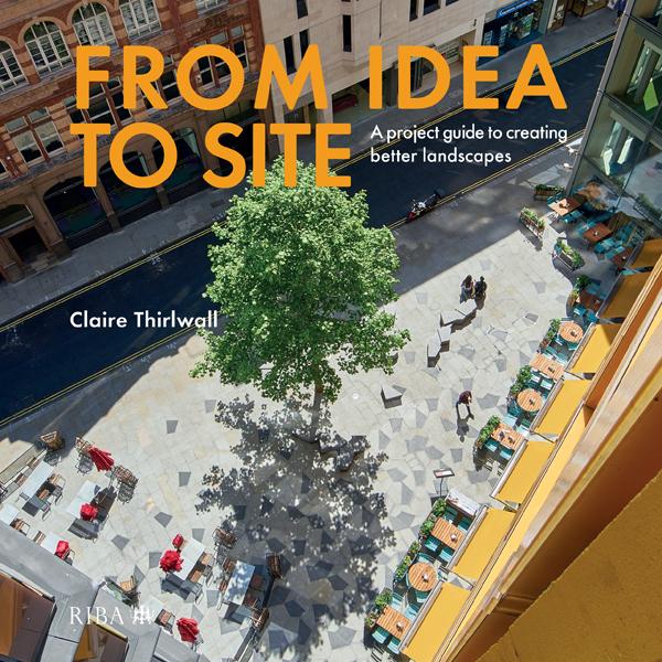 From Idea to Site by Claire Thirlwall