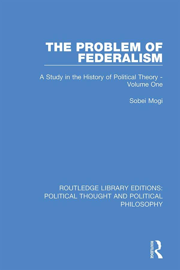 The Problem of Federalism by Sobei Mogi