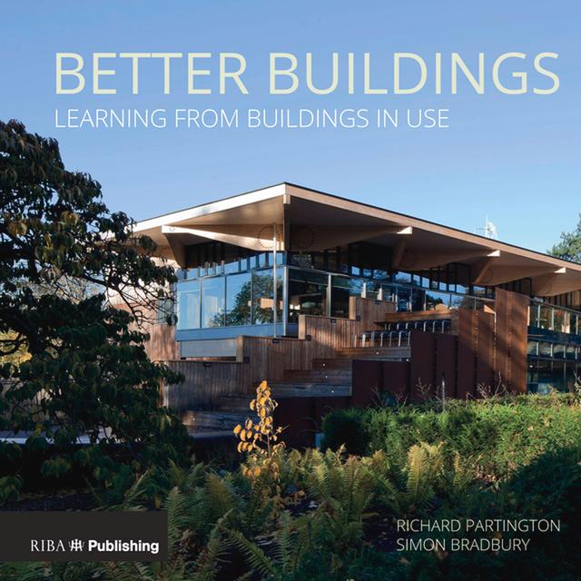 Better Buildings by Richard Partington, Simon Bradbury