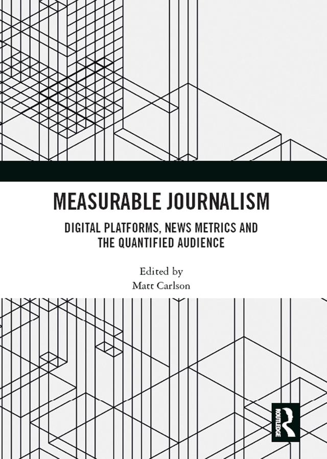 Measurable Journalism by Matt Carlson