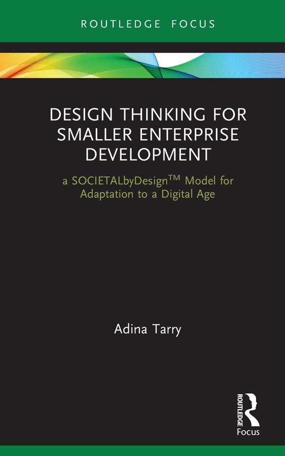 Design Thinking for Smaller Enterprise Development by Adina Tarry