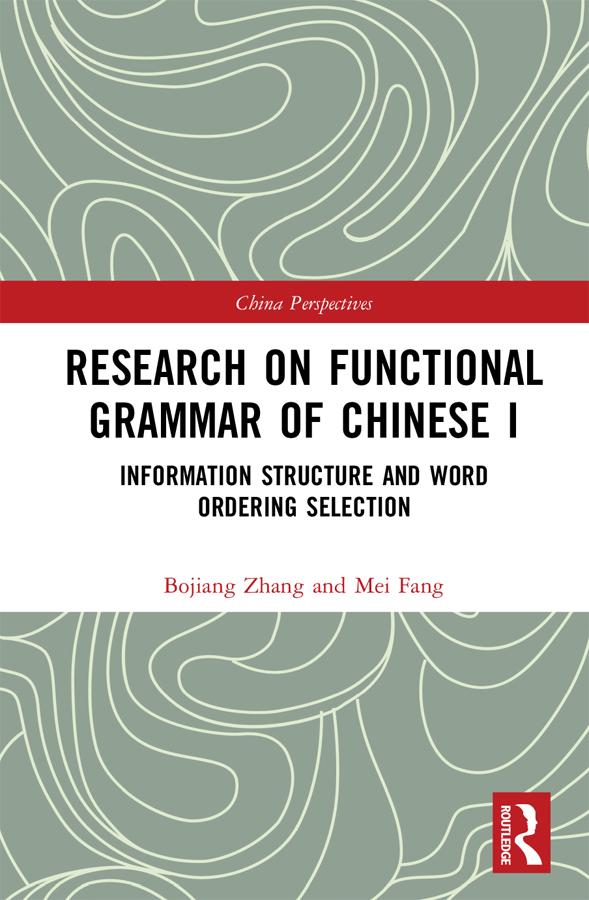 Research on Functional Grammar of Chinese I by Bojiang Zhang, Mei Fang