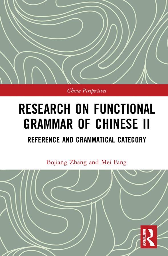 Research on Functional Grammar of Chinese II