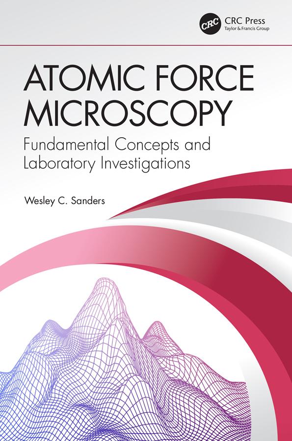 Atomic Force Microscopy by Wesley C. Sanders