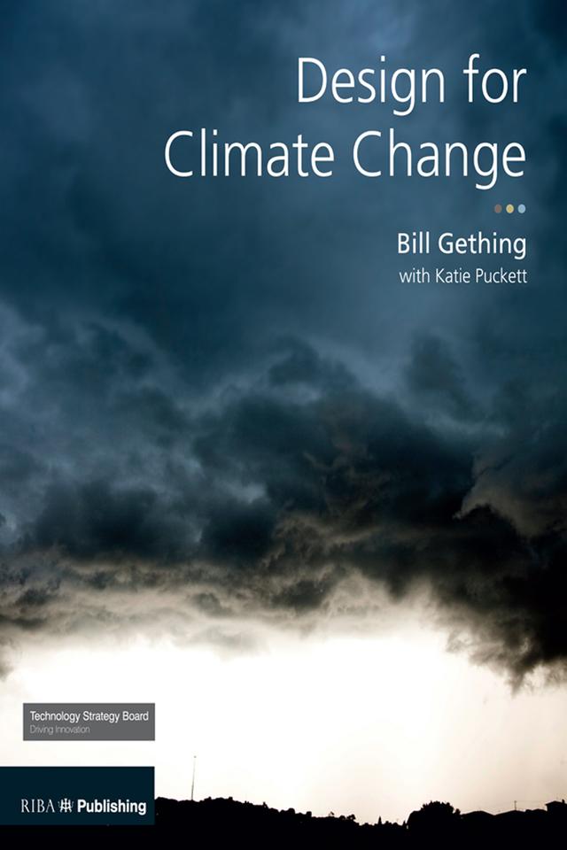 Design for Climate Change by Katie Puckett, William Gethering