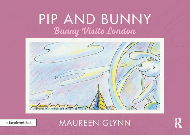 Pip and Bunny by Maureen Glynn