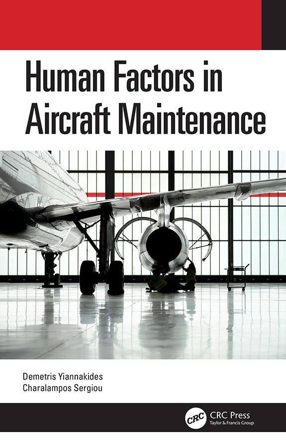 Human Factors in Aircraft Maintenance by Charalampos Sergiou, Demetris Yiannakides