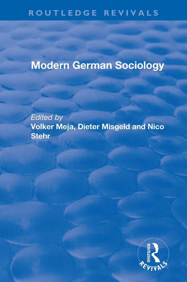 Modern German Sociology by Dieter Misgeld, Nico Stehr, Volker Meja