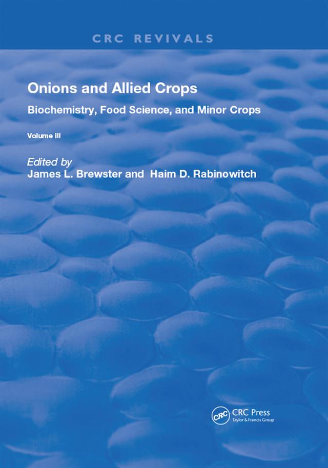 Onions and Allied Crops by H.D. Rabinowitch, James L. Brewster