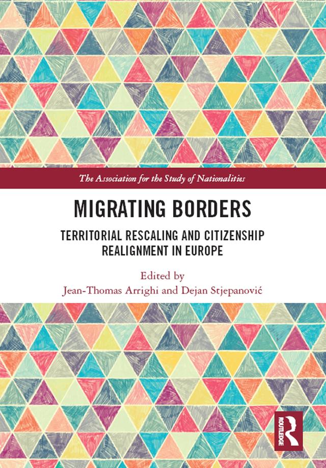 Migrating Borders by Dejan Stjepanović, Jean-Thomas Arrighi