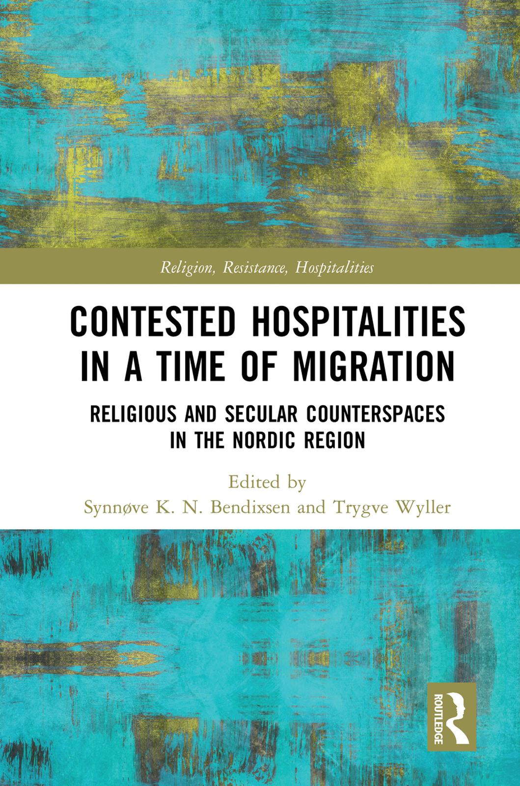 Contested Hospitalities in a Time of Migration