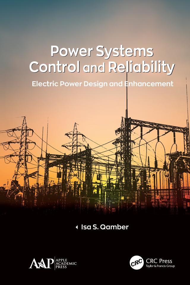Power Systems Control and Reliability by Isa S. Qamber