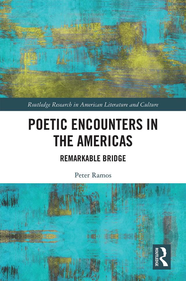 Poetic Encounters in the Americas by Peter Ramos