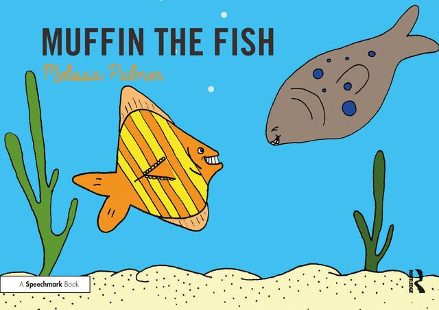 Muffin the Fish by Melissa Palmer