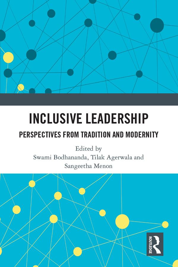 Inclusive Leadership by Sangeetha Menon, Swami Bodhananda, Tilak Agerwala