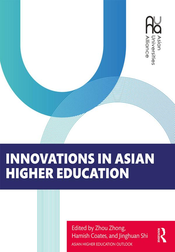 Innovations in Asian Higher Education by Hamish Coates, Shi Jinghuan, Zhou Zhong