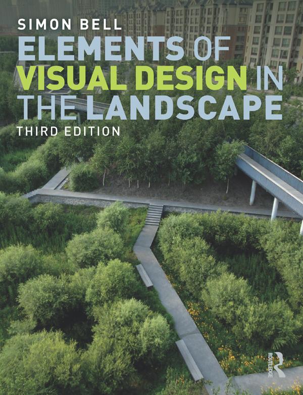 Elements of Visual Design in the Landscape by Simon Bell