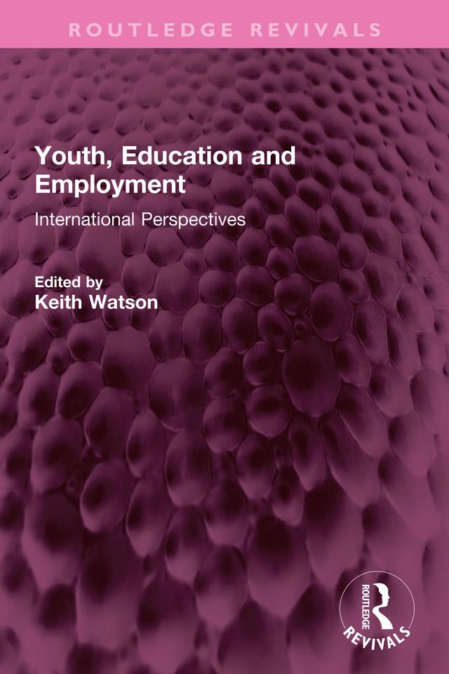 Youth, Education and Employment by Keith Watson