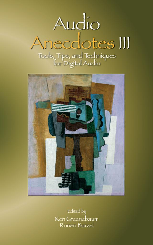 Audio Anecdotes III by Ken Greenebaum, Ronen Barzel