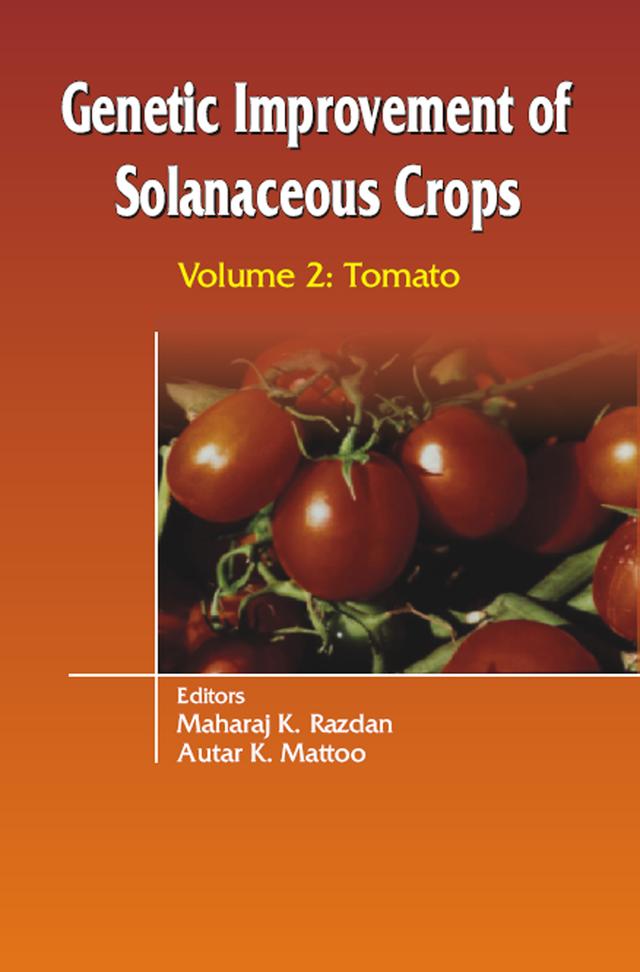 Genetic Improvement of Solanaceous Crops Volume 2 by M K Razdan