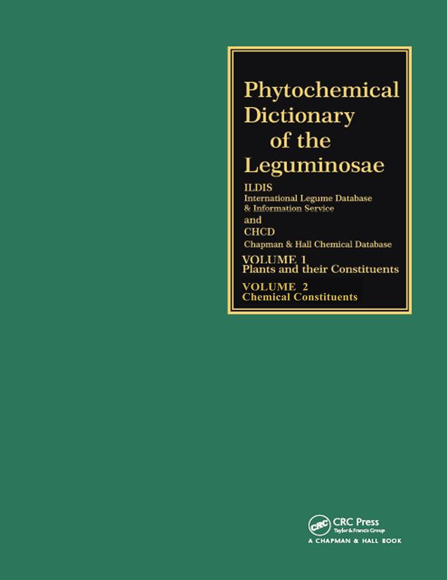 Phytochemical Dictionary of the Leguminosae by Frank Bisby