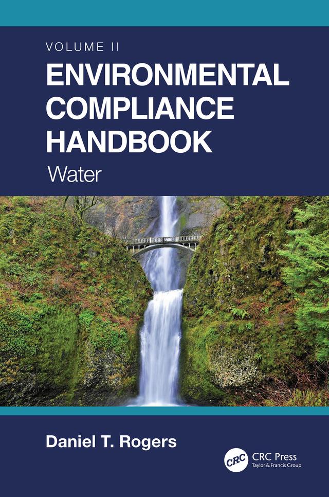 Environmental Compliance Handbook, Volume 2 by Daniel T. Rogers