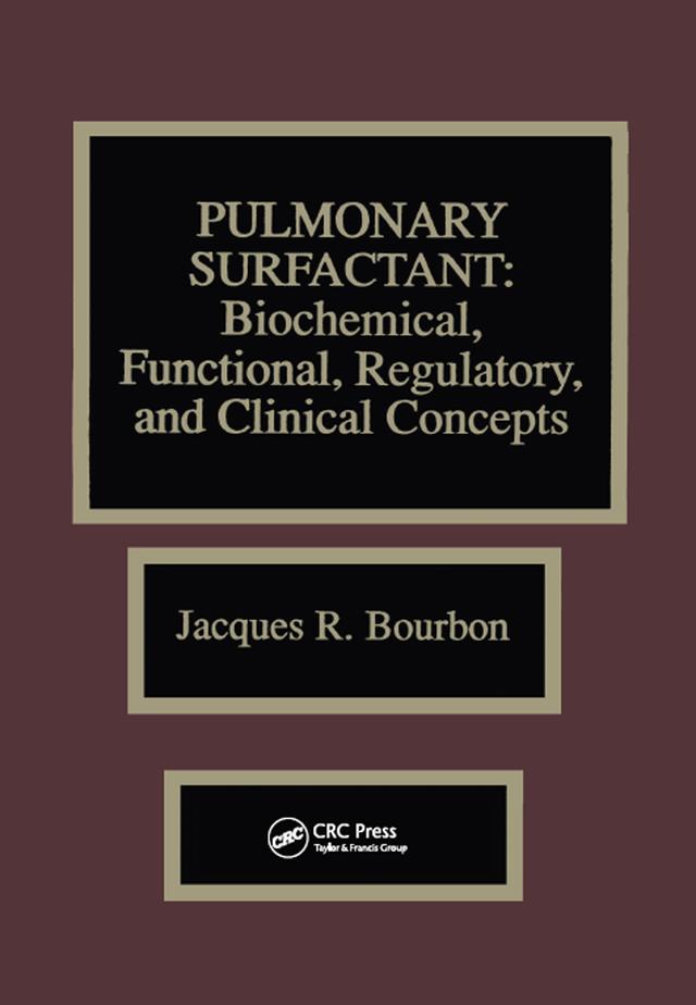 Pulmonary Surfactant by Jacques R. Bourbon